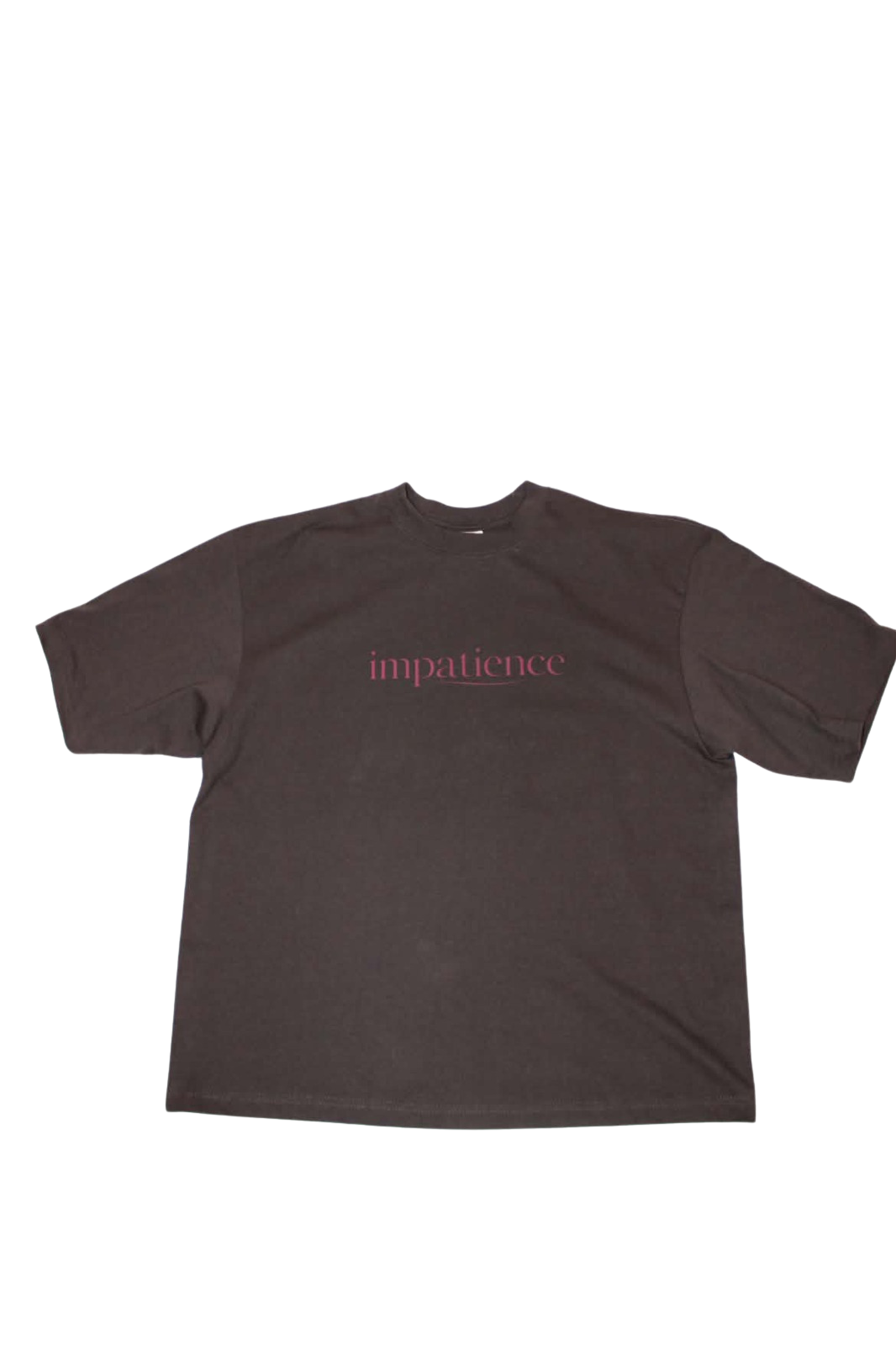 IMPATIENCE T-Shirt